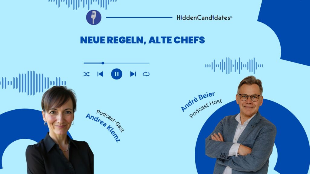 Andrea Klemz -Neue Regeln, alte Chefs - Podcast Thumnail - Blog