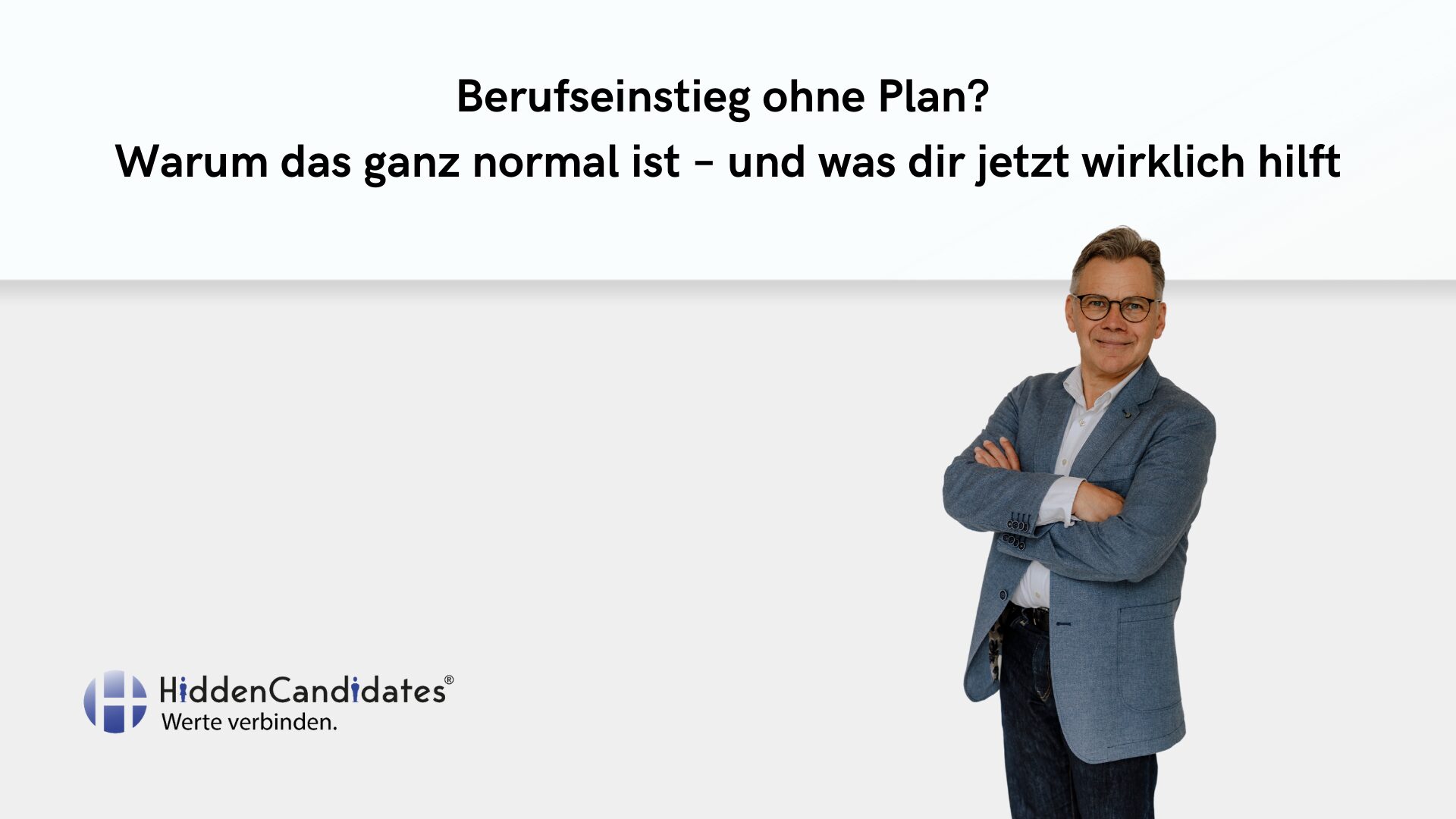 Berufseinstieg ohne Plan - Blog Beitrag
