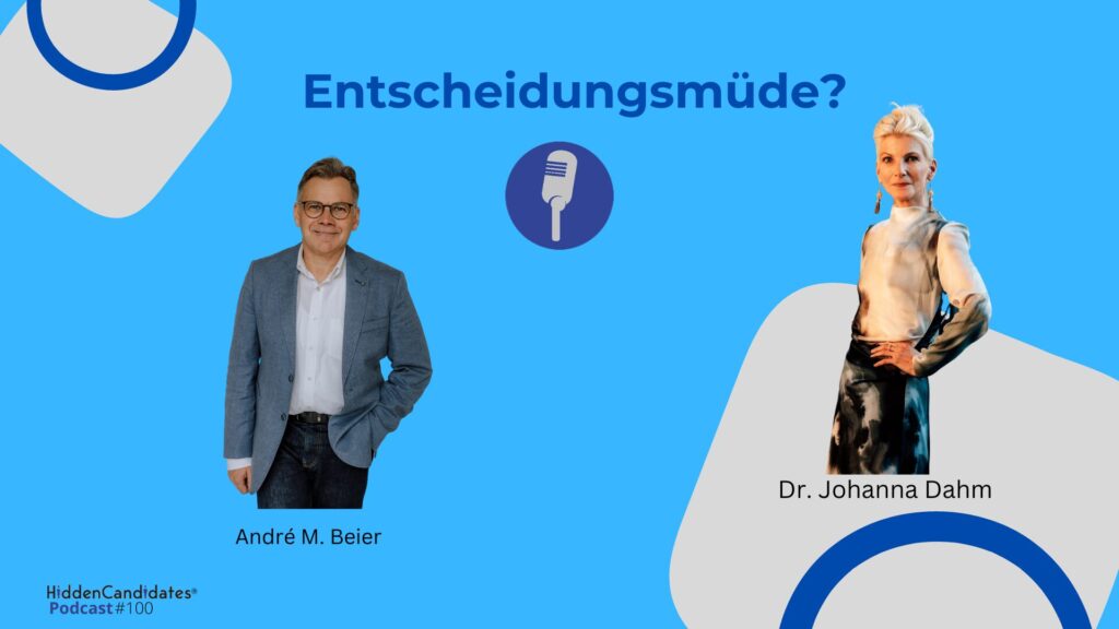 Entscheidungsmüde - Podcast Dr Johanna Dahm (1920 x 1080 px)