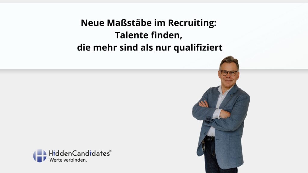 Neue Maßstäbe im Recruiting