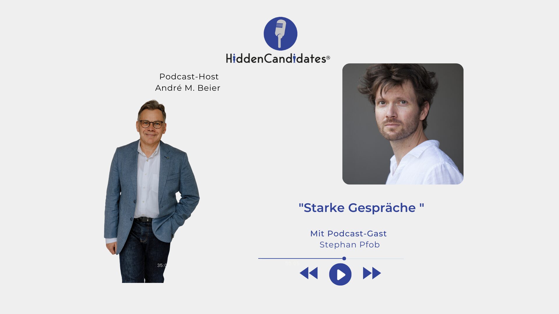 Starke Gespräche - Stephan Pfob - Podcast HiddenCandidates - Blog (1920 x 1080 px)