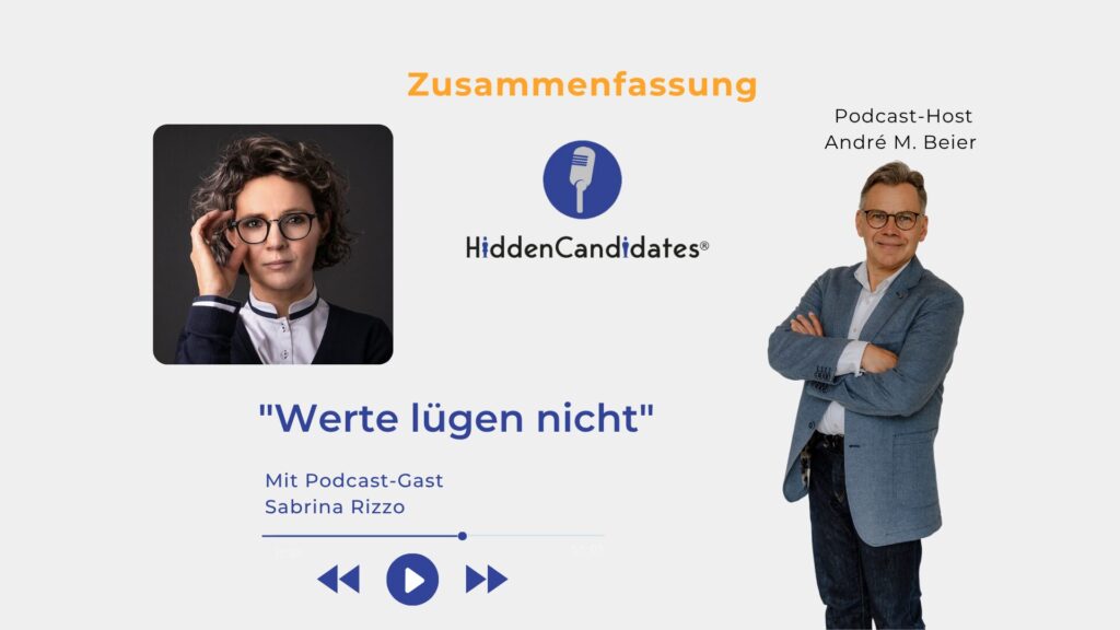 Werte lügen nicht - Sabrina Rizzo- Zusammenfassung - Podcast HiddenCandidates - Blog
