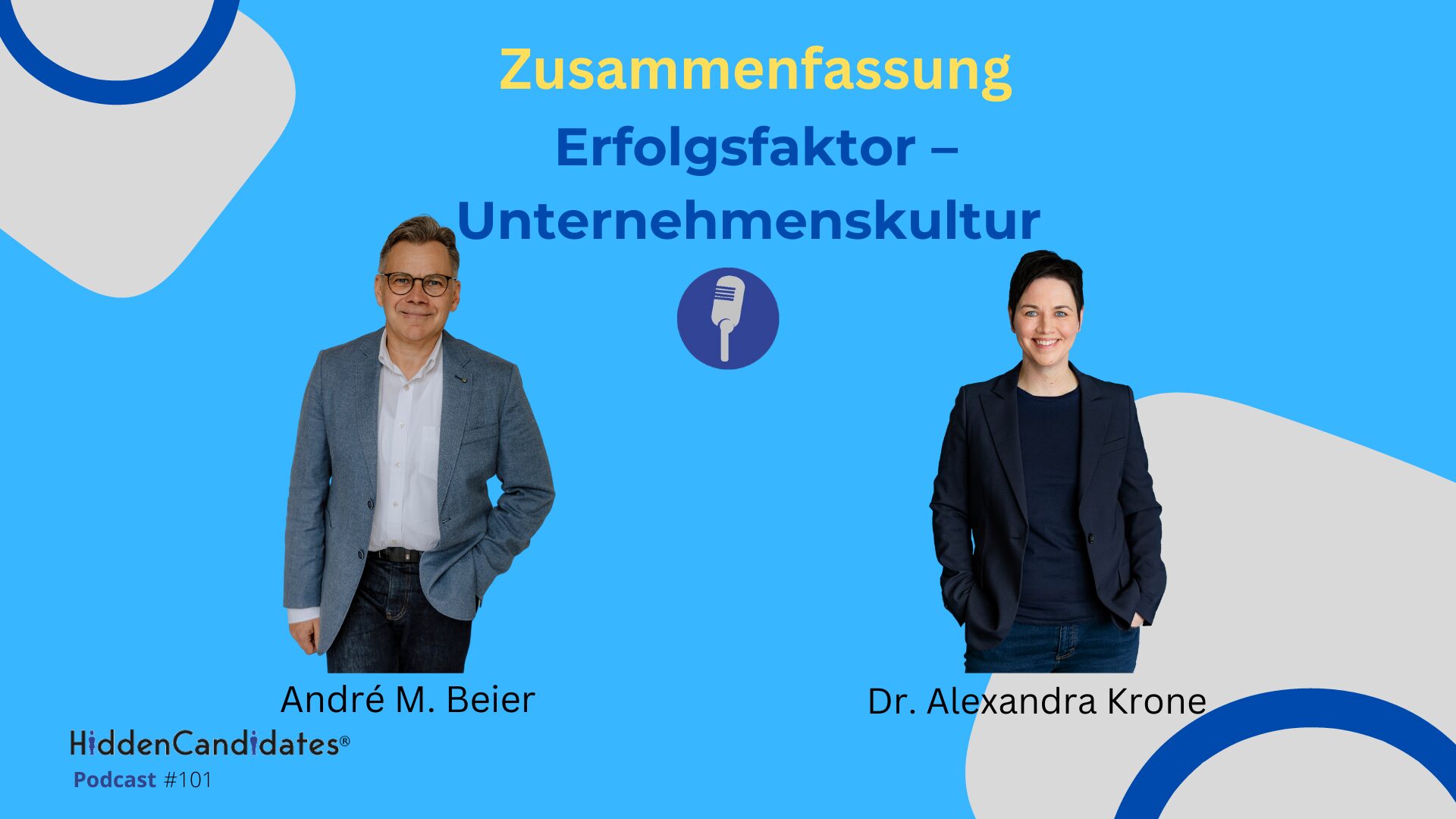 Zusammenfassung Erfolgsfaktor - Unternehmenskultur- Podcast Dr Alexandra Krone (1920 x 1080 px)